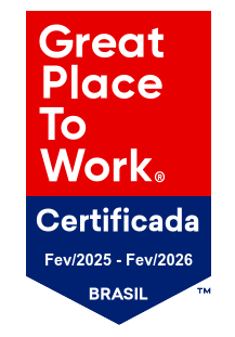 Selo Great Place To Work Certificada Brasil — Fev/2025 a Fev/2026